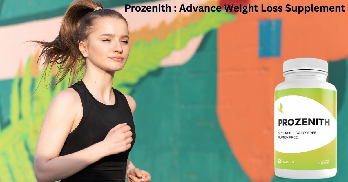 Prozenith Advance Weight Loss Supplement (1)