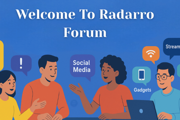 Radarro Forum — Your Go-To Hub for Digital Safety, Tech Talk & Trends Radarro Forum