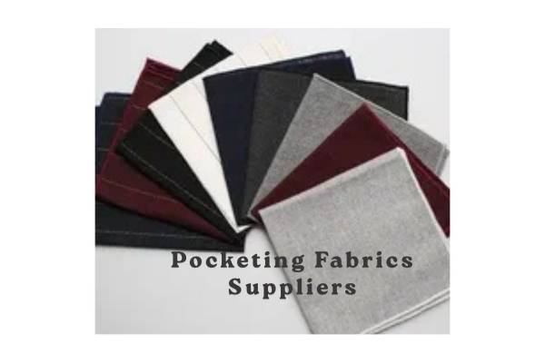 Pocketing Fabrics Suppliers: A Key Link in the Garment Manufacturing Chain