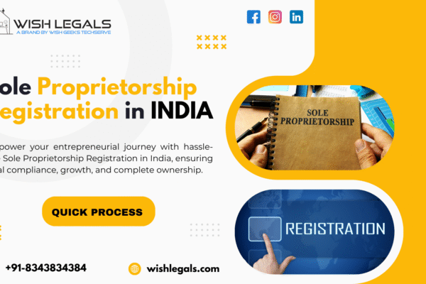 Sole Proprietorship Registration in India: Simplest Business Structure for Entrepreneurs | Wish Legals