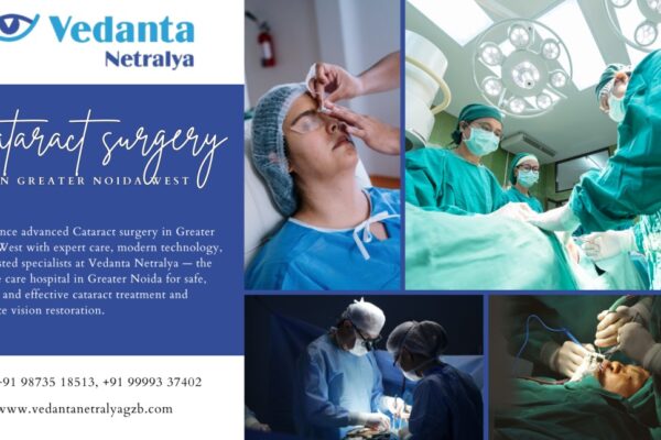 Cataract Surgery in Greater Noida West: Restoring Clear Vision with Expert Eye Care Banner image for Cataract surgery in Greater Noida West by Vedanta Netralya, showcasing surgeons performing eye surgery, advanced operating room setup, and patient care — highlighting modern technology and expert eye specialists for safe, precise cataract treatment and vision restoration.