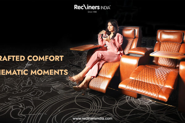 Elevating the Movie Experience: Why Multiplex Cinema Recliners Are the Future of Theatre Seating Multiplex Recliner from Recliners India