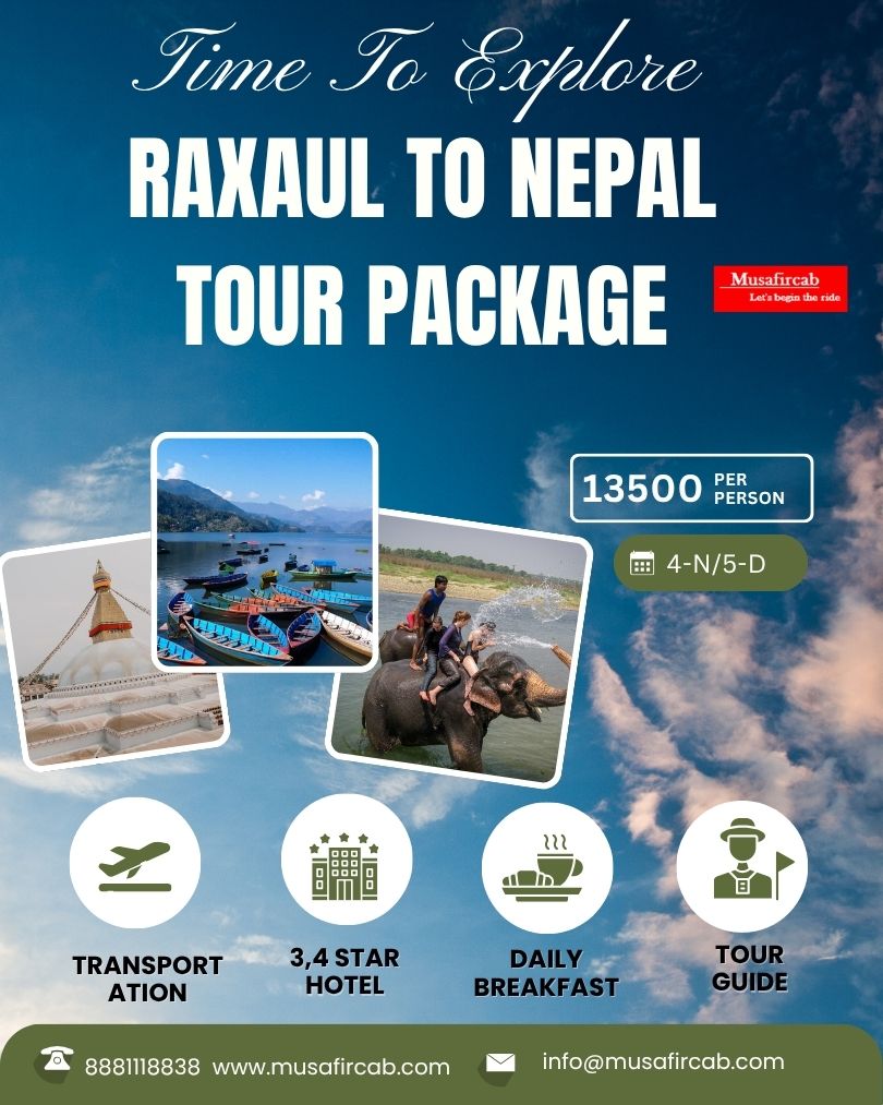 Nepal Tour Package from Raxaul