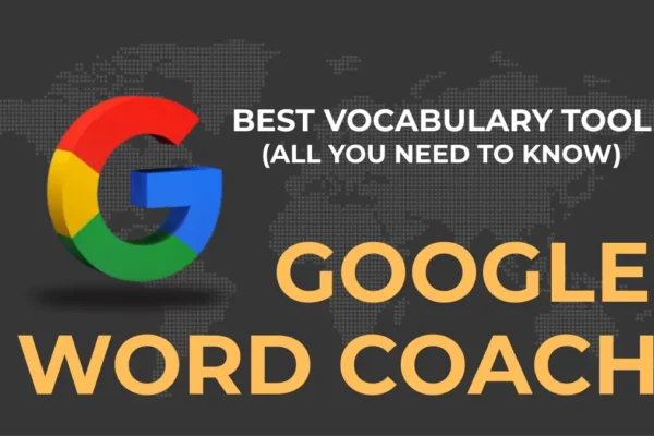 “Google Word Coach: The Best Vocabulary Tool You Need to Know About” "Google Word Coach: The Best Vocabulary Tool You Need to Know About"