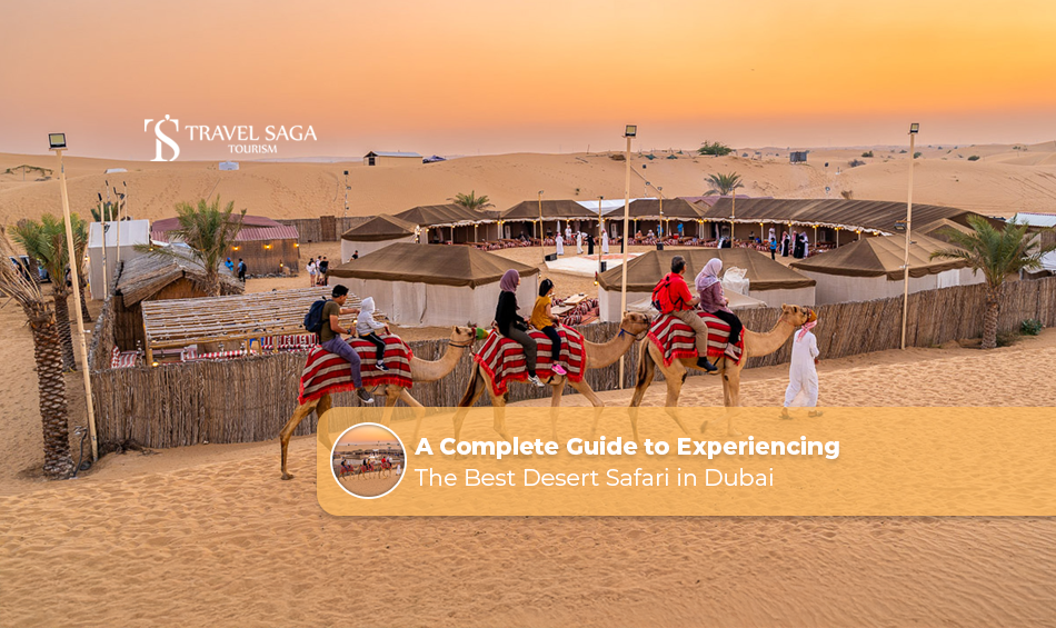 image-A-Complete-Guide-to-Experiencing-the-Best-Desert-Safari-in-Dubai