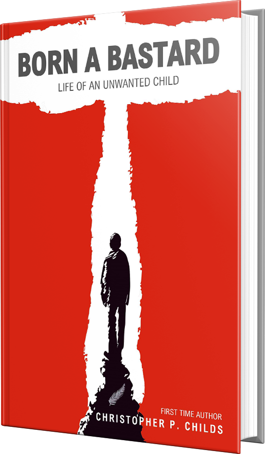 Born A Bastard Book by Christopher Childs