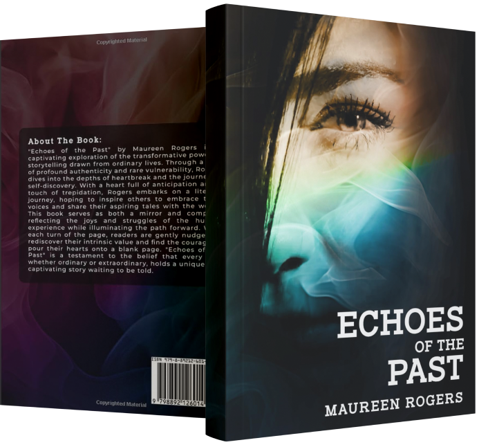 Echoes of the Past By Author Maureen Rogers