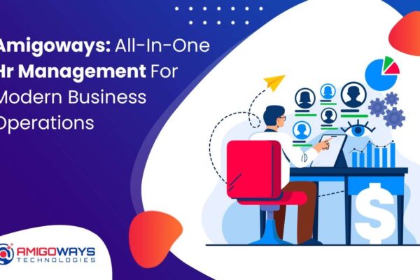 amigoways-all-in-one-hr-management-modern-business-operations